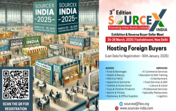 3rd edition of SOURCEX INDIA (Exhibition & Reverse buyer seller meet) scheduled from 26 - 28 March 2025 at Yashobhoomi, New Delhi, India